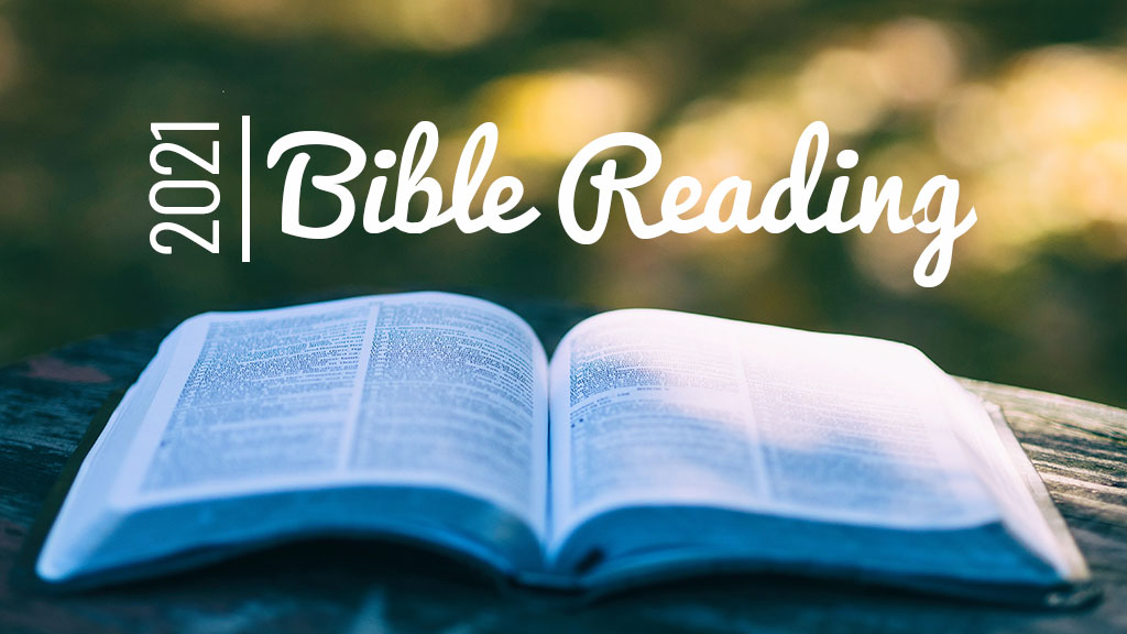 Bible Reading 2021 | Blog | Christ Covenant Church