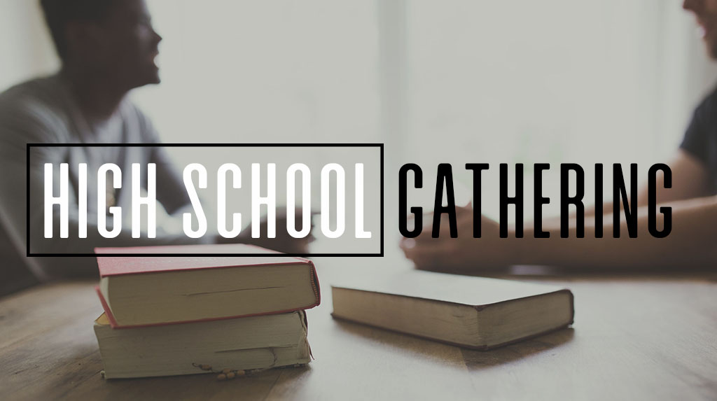 High School Gathering