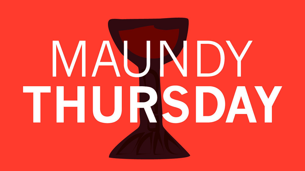 Maundy Thursday
